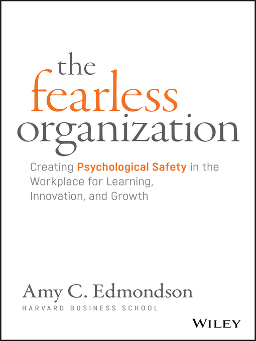 Title details for The Fearless Organization by Amy C. Edmondson - Wait list